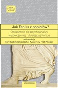 Jak Feniks... - Kobylińska-Dehe Ewa -  Polnische Buchandlung 