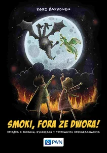 Obrazek Smoki, fora ze dwora! Książka o smokach, rycerzach i testowaniu oprogramowania