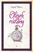 Olejek róż... - Krzysztof Nitkiewicz -  polnische Bücher