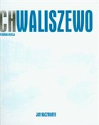 Polnische buch : Chwaliszew... - Jan Kaczmarek