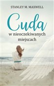 Polska książka : Cuda w nie... - Stanley M. Maxwell