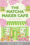 Książka : The Matcha... - Lily Chen