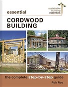 Zeige Details für Essential Cordwood Building Polnische buch : Essential ... - Rob Roy
