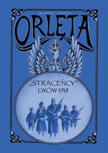 Obrazek Orlęta Straceńcy Lwów 1918