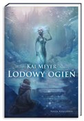 Lodowy ogi... - Kai Meyer - Ksiegarnia w niemczech