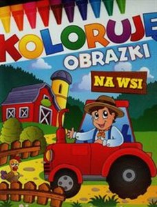 Obrazek Na wsi Koloruję obrazki