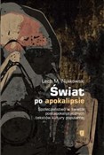 Zobacz : Świat po a... - Lech M. Nijakowski