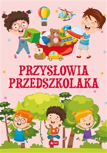 Obrazek Przysłowia przedszkolaka