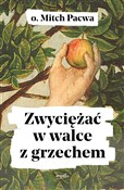 Polska książka : Zwyciężać ... - Mitch Pacwa