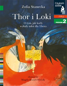 Bild von Thor i Loki. O tym jak karły wykuły młot dla Thora. Czytam sobie. Poziom 2