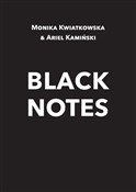 Zobacz : Black Note... - Monika Kwiatkowska, Ariel Kamiński