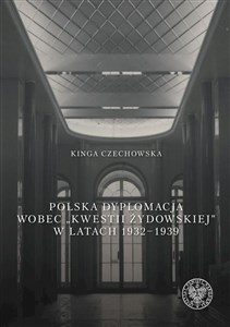 Bild von Polska dyplomacja wobec kwestii żydowskiej w latach 1932-1939