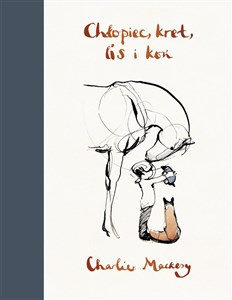 Bild von Chłopiec, kret, lis i koń Edycja limitowana