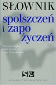 Słownik sp... - Mirosław Bańko, Lidia Drabik, Lidia Wiśniakowska -  Polnische Buchandlung 