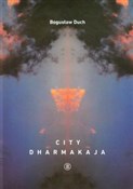 City dharm... - Bogusław Duch -  polnische Bücher