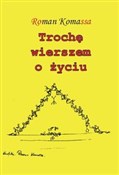 Zobacz : Trochę wie... - Roman Komassa