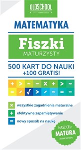 Obrazek Matematyka Fiszki maturzysty 500 kart do nauki + 100 gratis Cel: MATURA