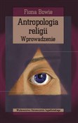 Antropolog... - Fiona Bowie - Ksiegarnia w niemczech