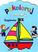 Żaglówka. ... - Anna Wiśniewska, Sylvie Michelet, J.R. Deseigne -  polnische Bücher