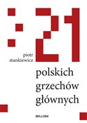 21 polskic... - Piotr Stankiewicz - buch auf polnisch 