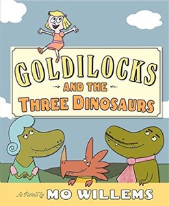 Obrazek Goldilocks and the Three Dinosaurs