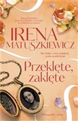 Przeklęte,... - Irena Matuszkiewicz -  polnische Bücher