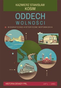 Obrazek Oddech wolności Historia dekady PRL: 1971–1981