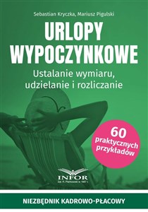 Bild von Urlopy wypoczynkowe Ustalanie wymiaru, udzielanie i rozliczanie