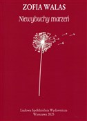 Niewybuchy... - Zofia Walas -  fremdsprachige bücher polnisch 