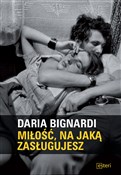 Książka : Miłość, na... - Daria Bignardi