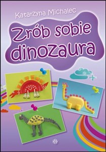 Obrazek Zrób sobie dinozaura