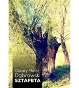 Sztafeta - Dąbrowski Cezary Maciej  - buch auf polnisch 