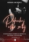 Pokochaj a... - Weronika Ancerowicz - buch auf polnisch 