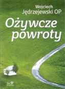 Ożywcze po... - Wojciech Jędrzejewski -  fremdsprachige bücher polnisch 