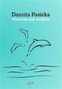 Wszystko j... - Danuta Pasieka - Ksiegarnia w niemczech