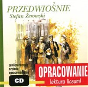 Obrazek Przedwiośnie Stefan Żeromski Opracowanie Literatura Liceum (zawiera CD)