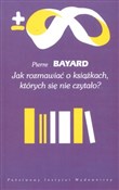 Jak rozmaw... - Pierre Bayard - Ksiegarnia w niemczech