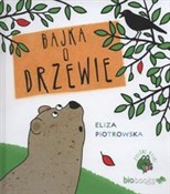 Bajka o dr... - Eliza Piotrowska -  polnische Bücher