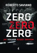 Zobacz : Zero zero ... - Roberto Saviano