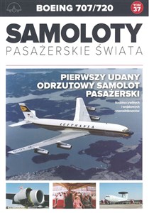 Obrazek Samoloty pasażerskie świata Tom 37 Boeing 707/720