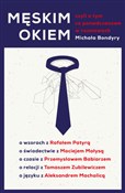 Męskim oki... - Michał Bondyra -  Książka z wysyłką do Niemiec 