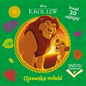 Obrazek Bajeczki z półeczki. Ojcowska miłość. Disney Król Lew