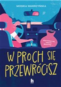 W proch si... - Monika Wawrzyńska -  polnische Bücher