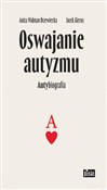 Oswajanie ... - Anita Widman-Drzewiecka, Jacek Gierus -  polnische Bücher