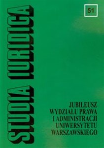 Obrazek Studia Iuridica Tom 51 Jubileusz Wydziału Prawa i Administracji Uniewersystetu Warszawskiego