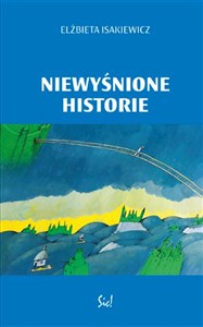 Obrazek Niewyśnione historie