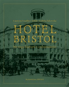 Bild von Hotel Bristol  Na rogu historii i codzienności