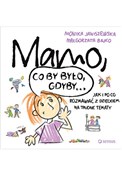 Mamo co by... - Monika Janiszewska, Małgorzata Bajko -  polnische Bücher