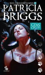 Obrazek Czas ciszy Mercedes Thompson Tom 10