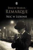 Książka : Noc w Lizb... - Erich Maria Remarque